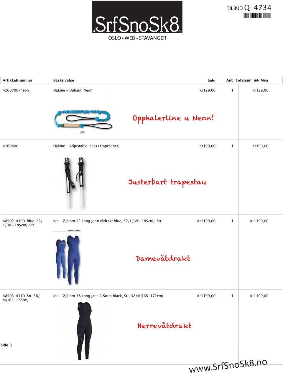 Long John vådrakt blue, 52/L(180-185cm), Str Kr1199,00 1 Kr1199,00 48503-4110-Str-38/