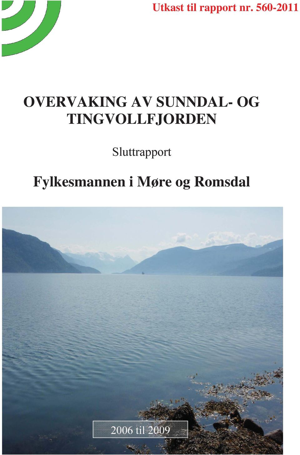 TINGVOLLFJORDEN Sluttrapport