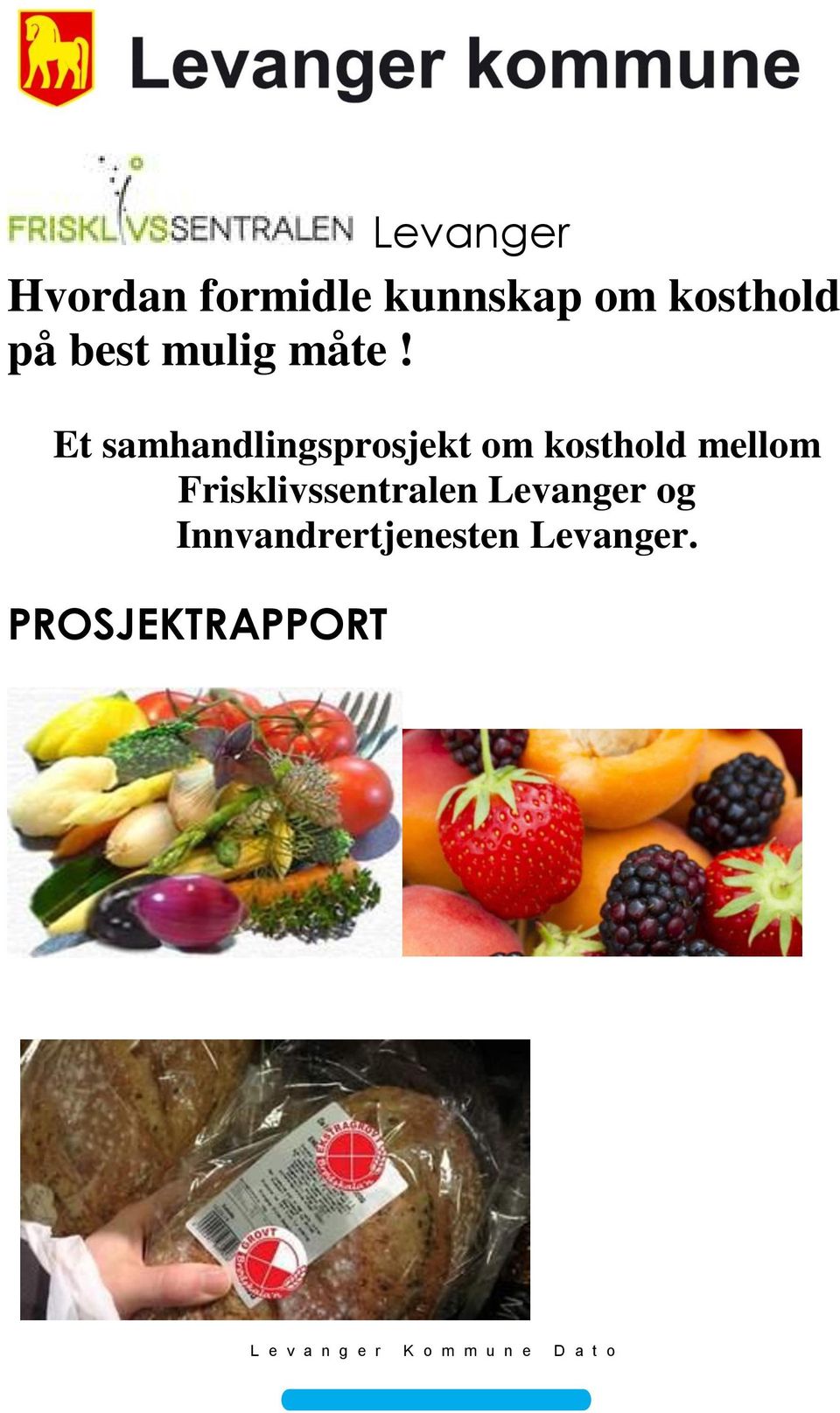 Et samhandlingsprosjekt om kosthold mellom