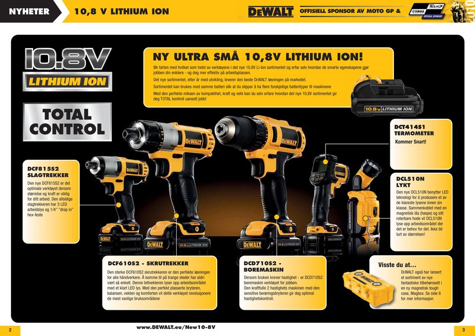 Det nye sortimentet, etter år med utvikling, leverer den beste DEWALT løsningen på markedet.