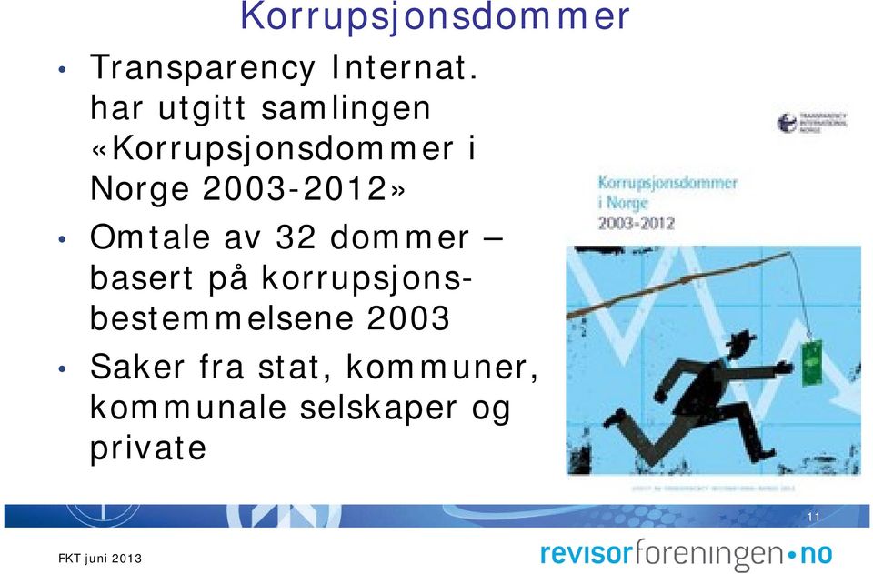 2003-2012» Omtale av 32 dommer basert på