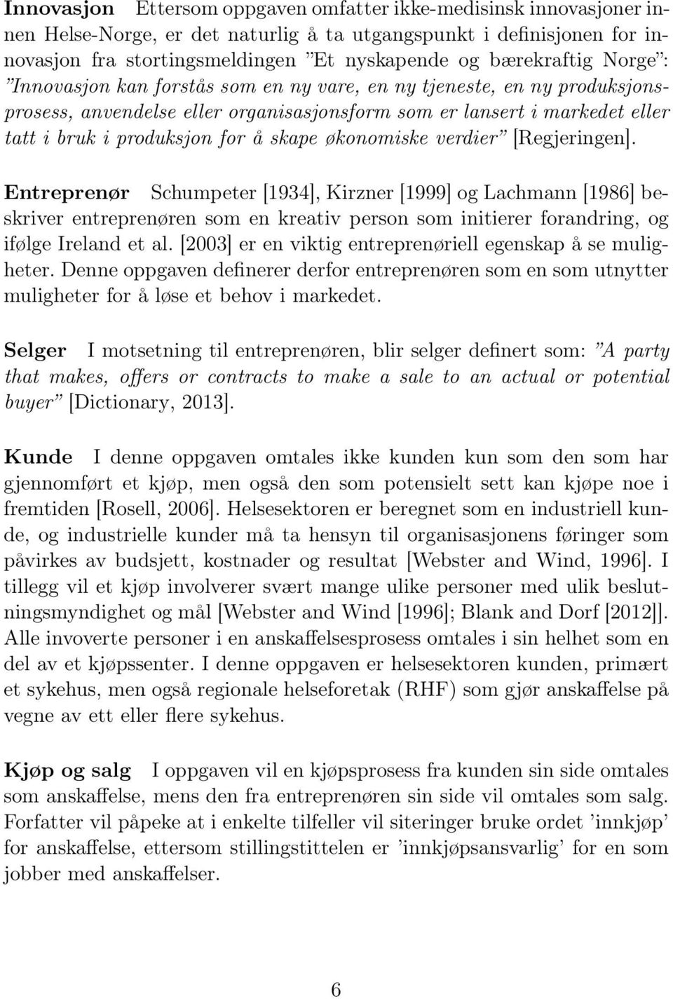 skape økonomiske verdier [Regjeringen].