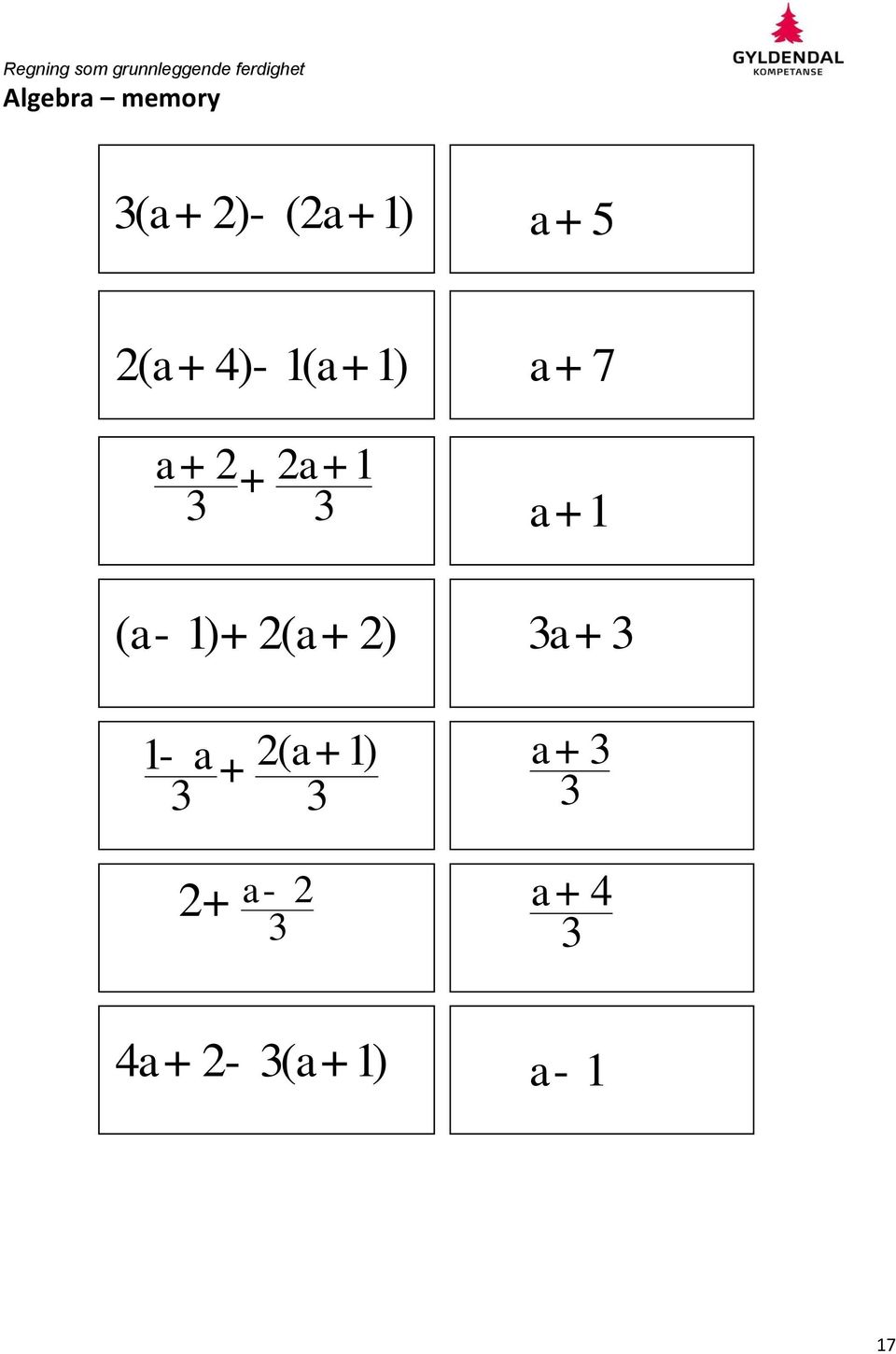 1) + 2( a+ 2) 1- a + 2( a+ 1) 3 3 a+ 1 3a+