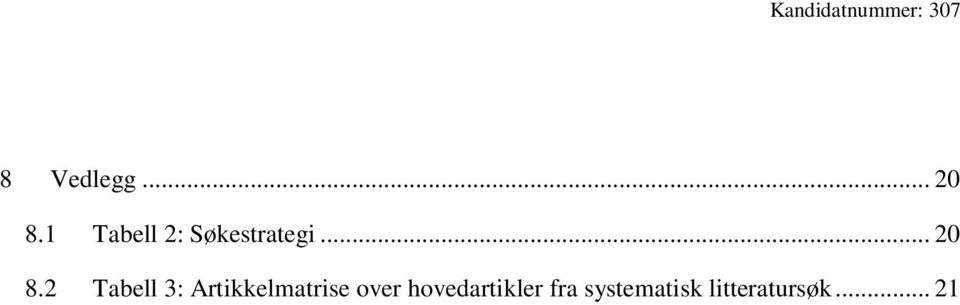 2 Tabell 3: Artikkelmatrise over