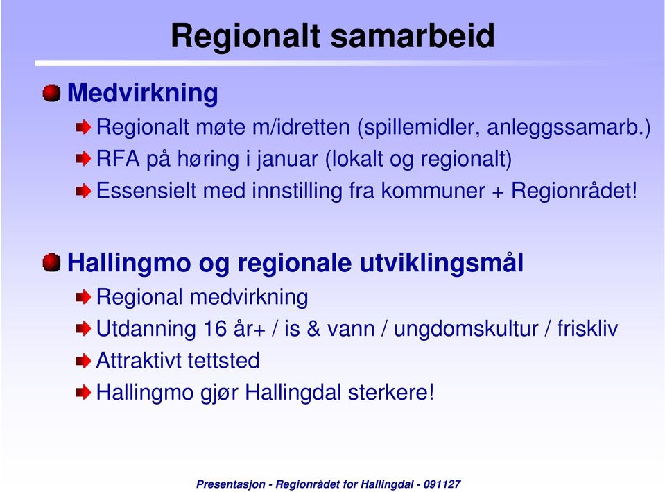 Regionrådet!