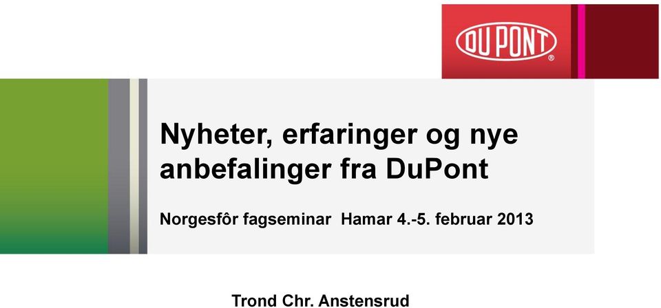 Norgesfôr fagseminar Hamar 4.