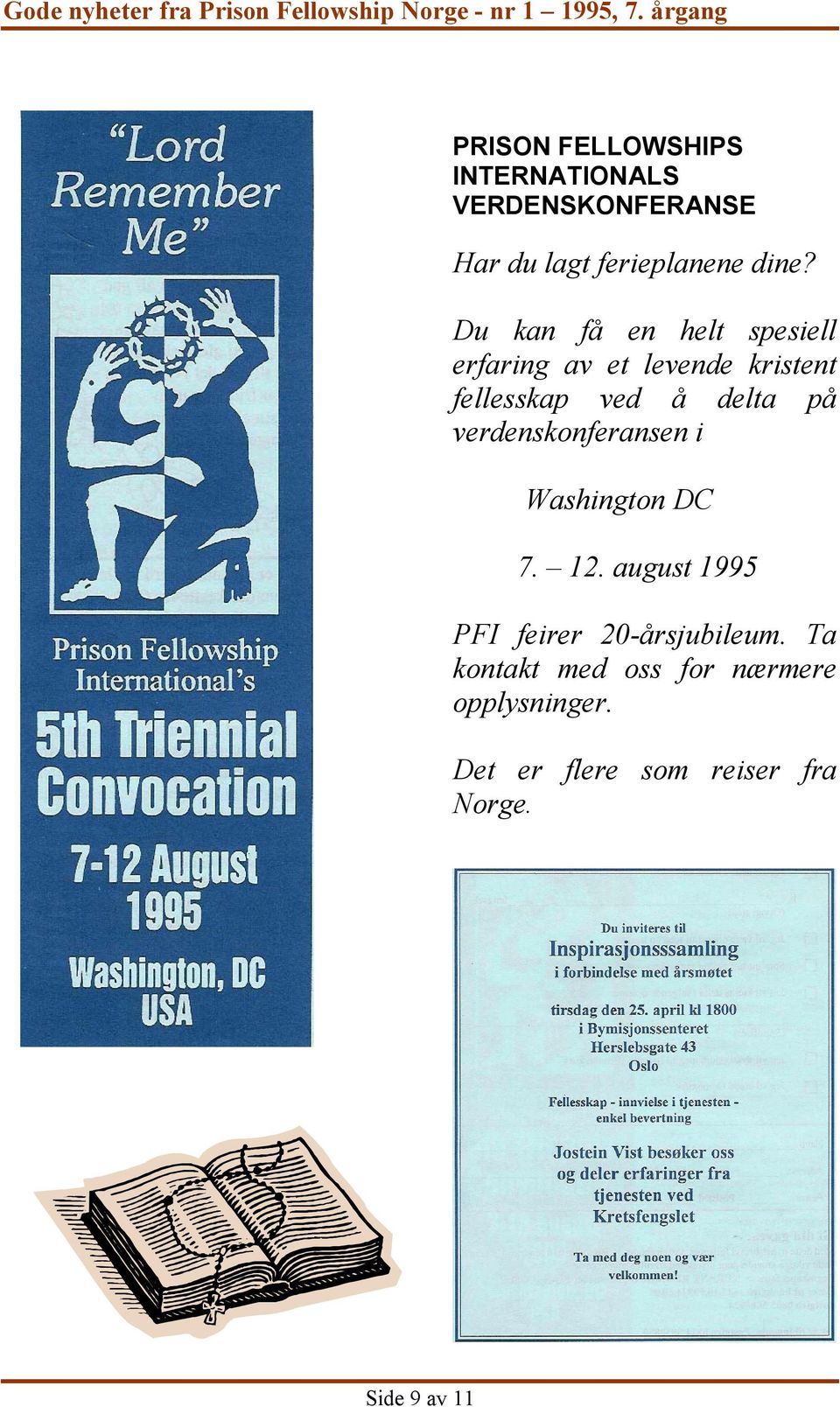 verdenskonferansen i Washington DC 7. 12. august 1995 PFI feirer 20-årsjubileum.