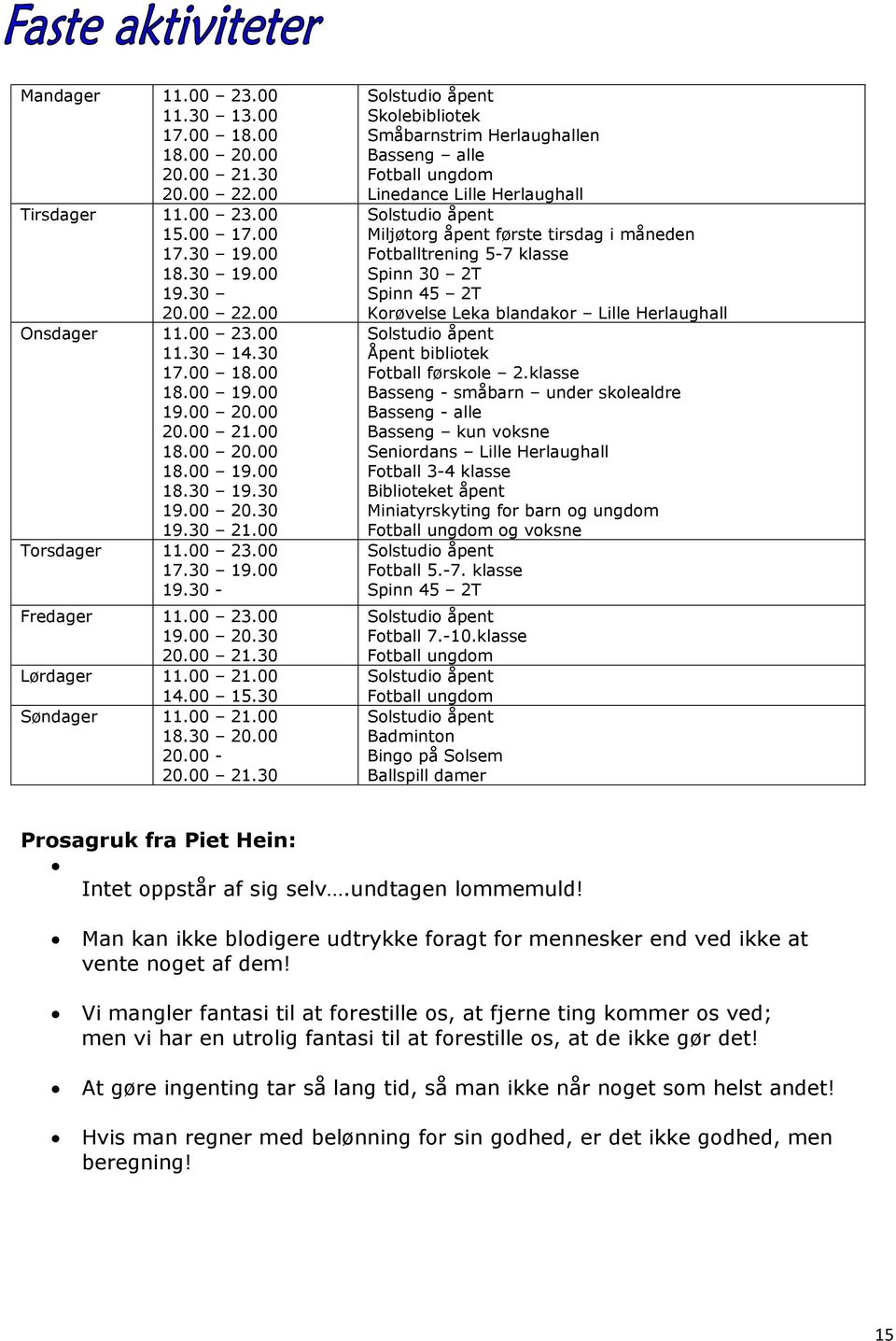 30 Lørdager 11.00 21.