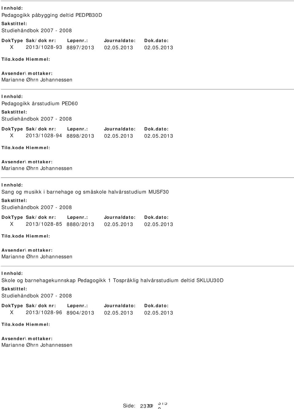 213 Pedagogikk årsstudium PED6 94 8898/213 ang og musikk i barnehage og småskole