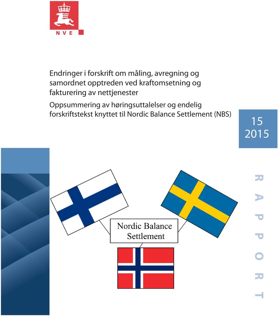 Oppsummering av høringsuttalelser og endelig forskriftstekst