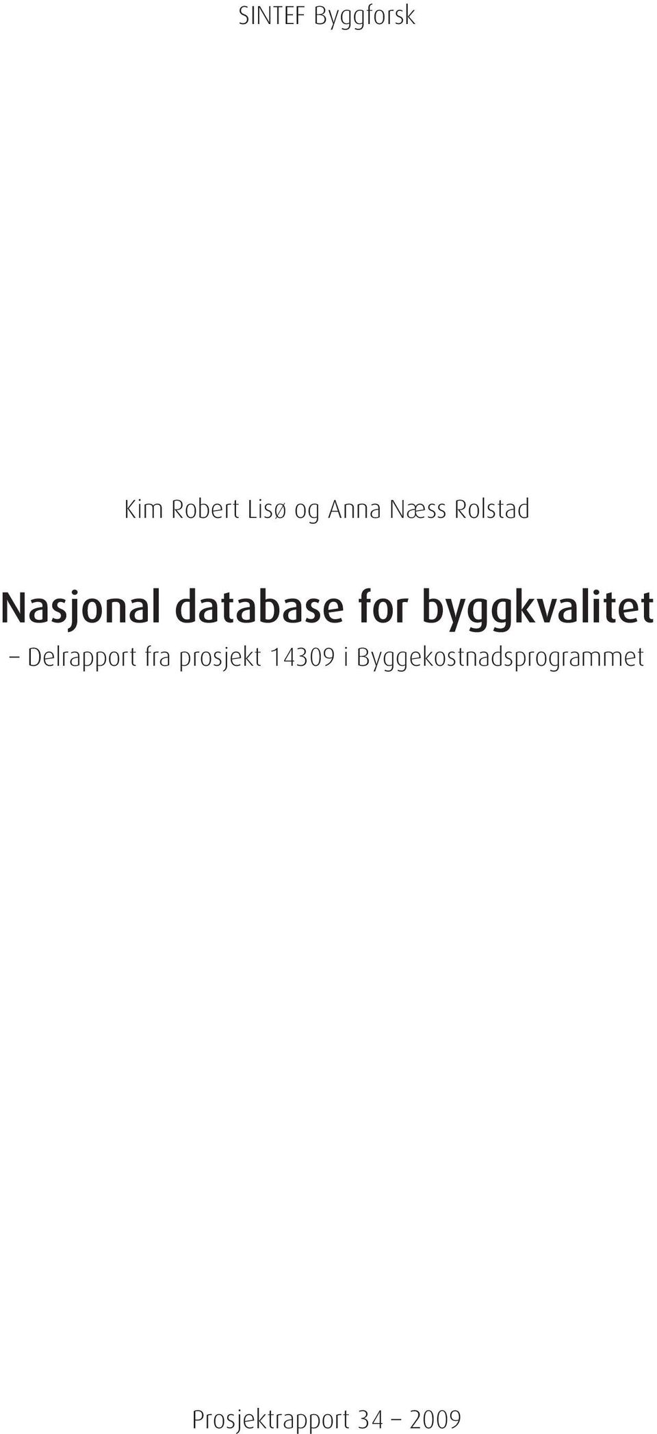 for byggkvalitet Delrapport fra