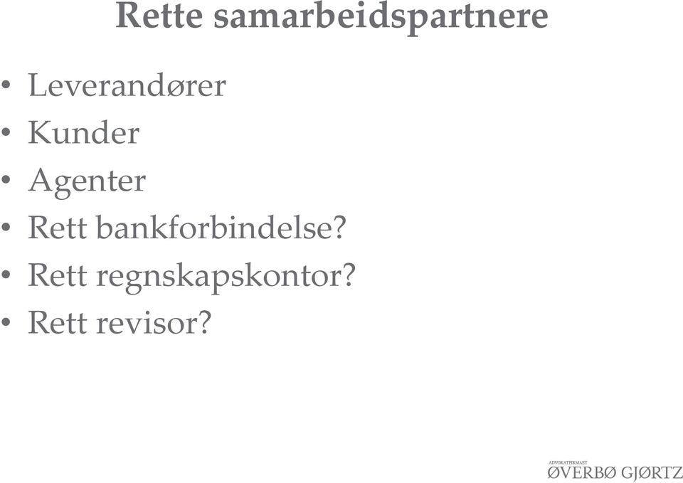 Rett bankforbindelse?