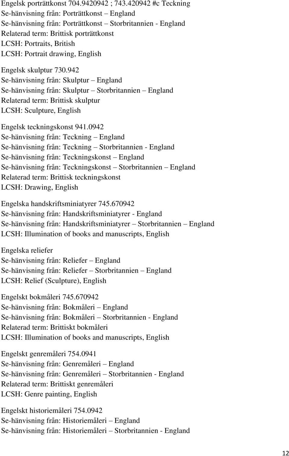 drawing, English Engelsk skulptur 730.