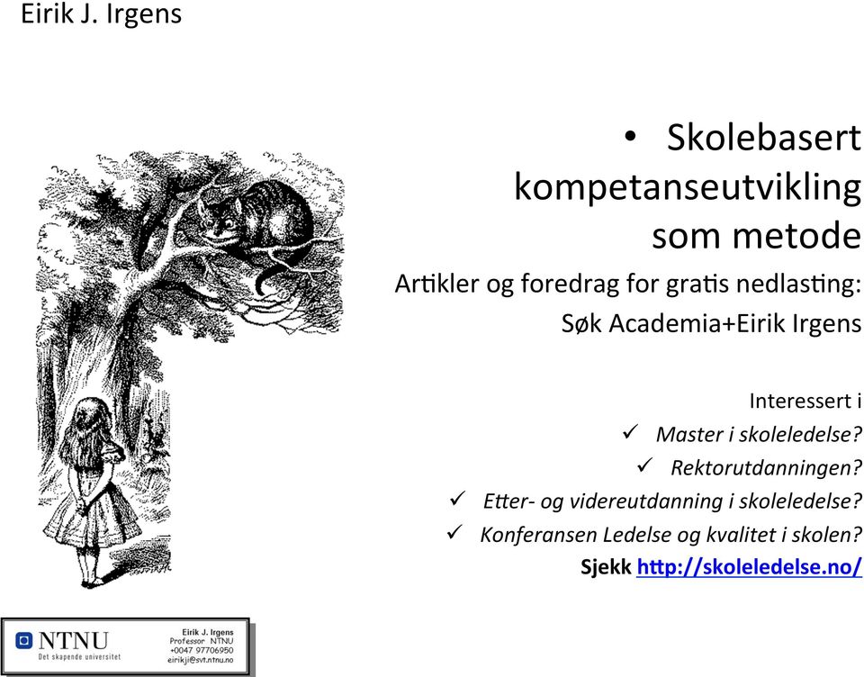 gra5s nedlas5ng: Søk Academia+Eirik Irgens Interessert i ü Master i