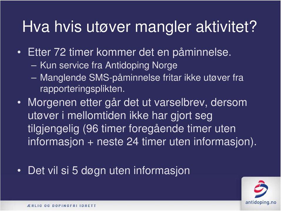 rapporteringsplikten.