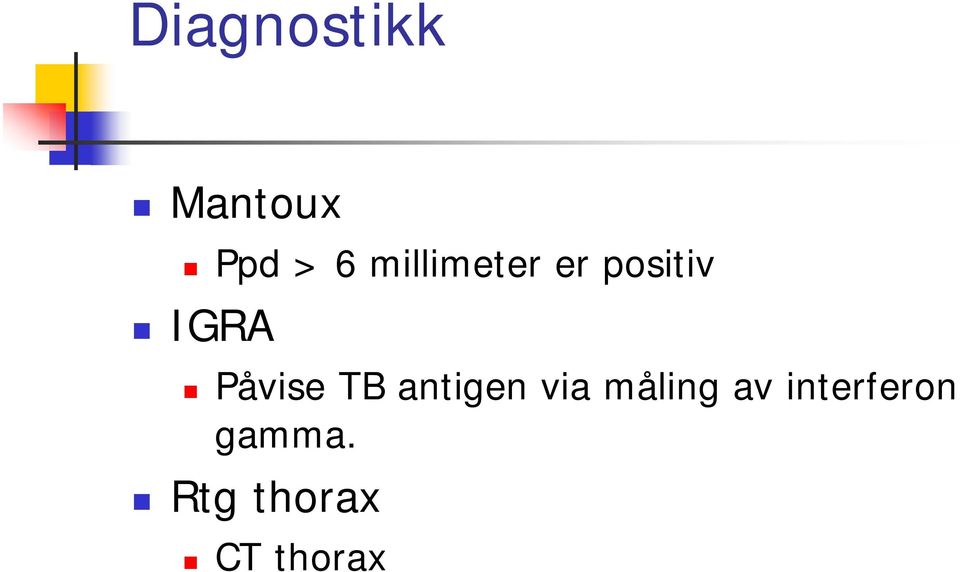 Påvise TB antigen via måling av