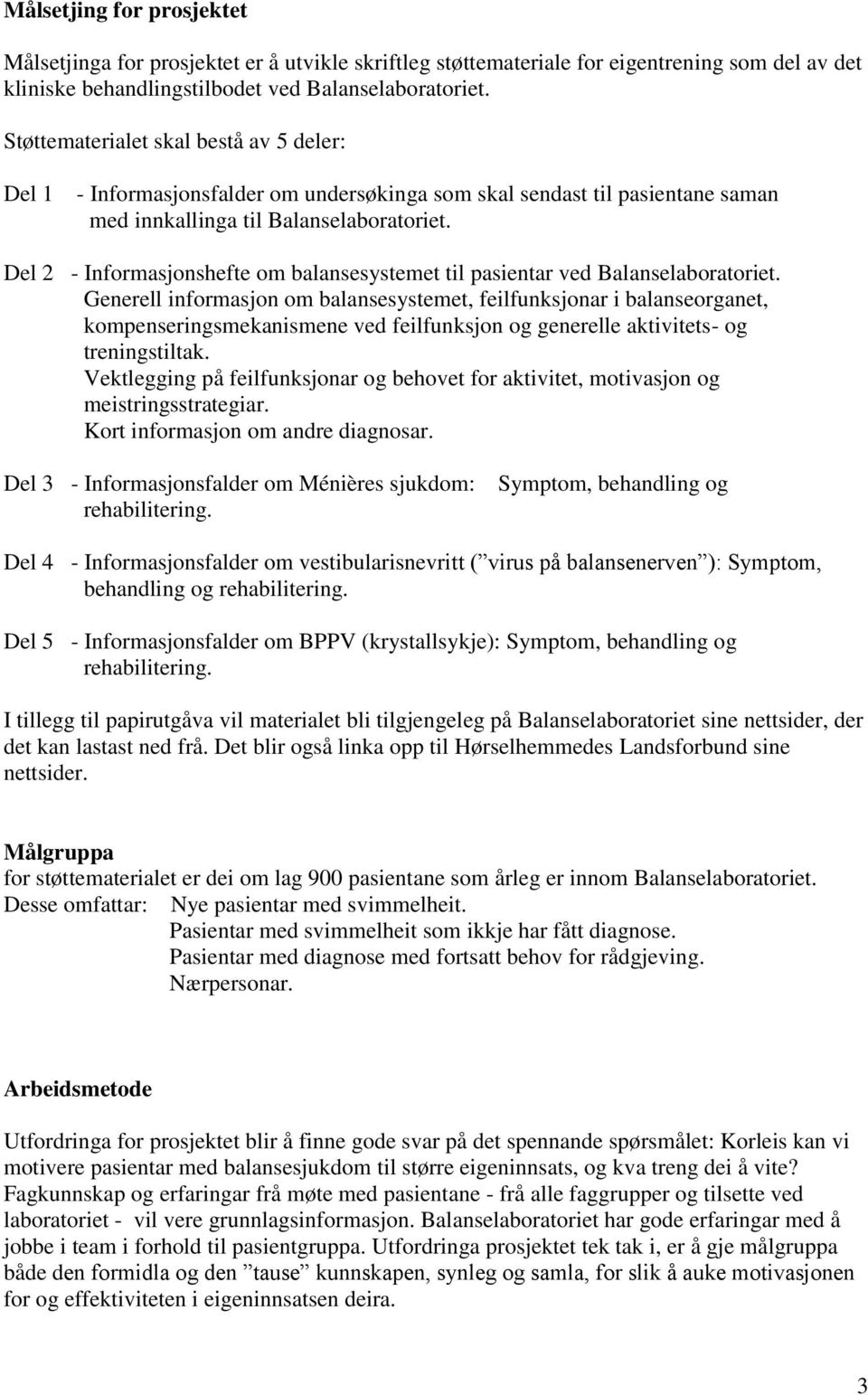 Del 2 - Informasjonshefte om balansesystemet til pasientar ved Balanselaboratoriet.