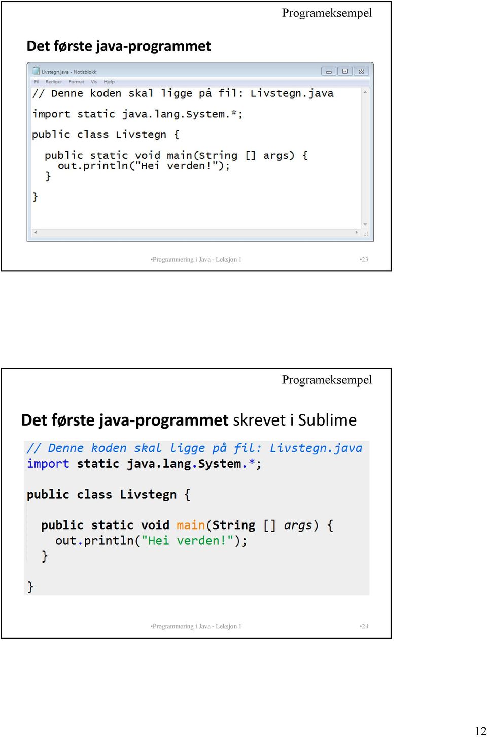 i Sublime Programmering i Java - Leksjon 1