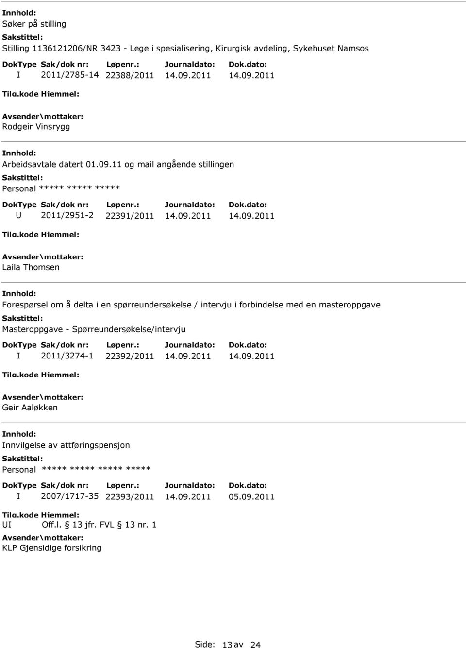 spørreundersøkelse / intervju i forbindelse med en masteroppgave Masteroppgave - Spørreundersøkelse/intervju