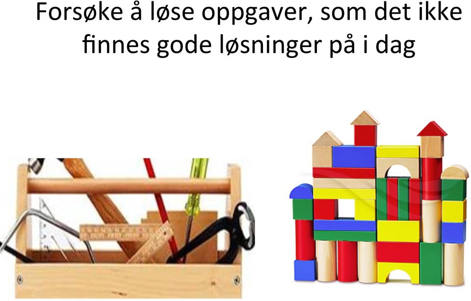 det ikke finnes