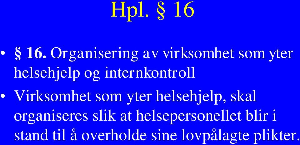 internkontroll Virksomhet som yter helsehjelp,