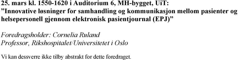 og kommunikasjon mellom pasienter og helsepersonell gjennom elektronisk