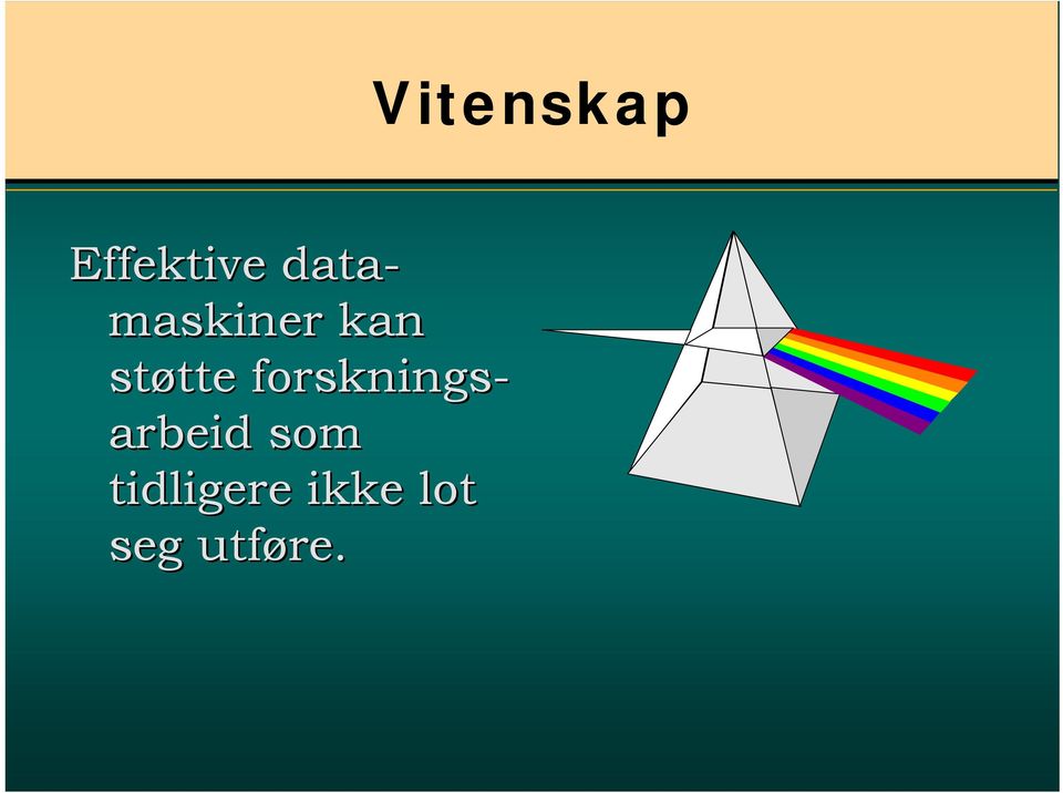 forsknings- arbeid som