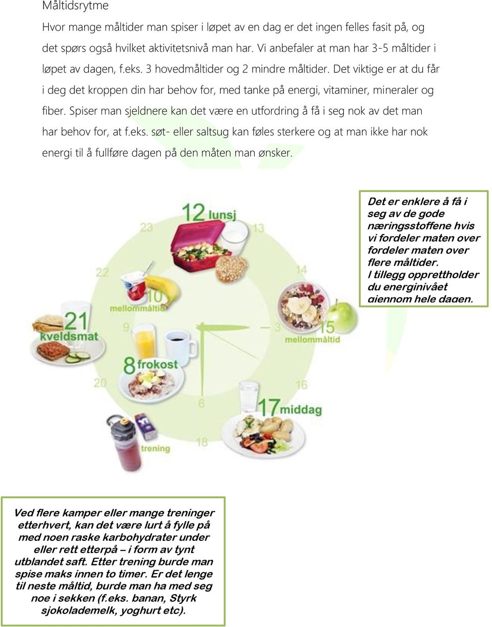 Spiser man sjeldnere kan det være en utfrdring å få i seg nk av det man har behv fr, at f.eks.