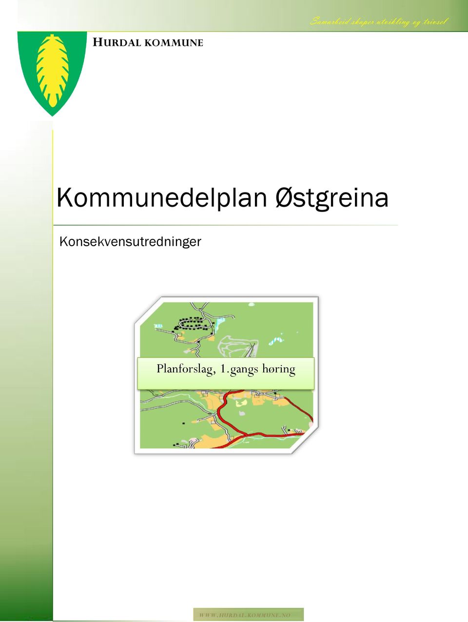 Østgreina Konsekvensutredninger