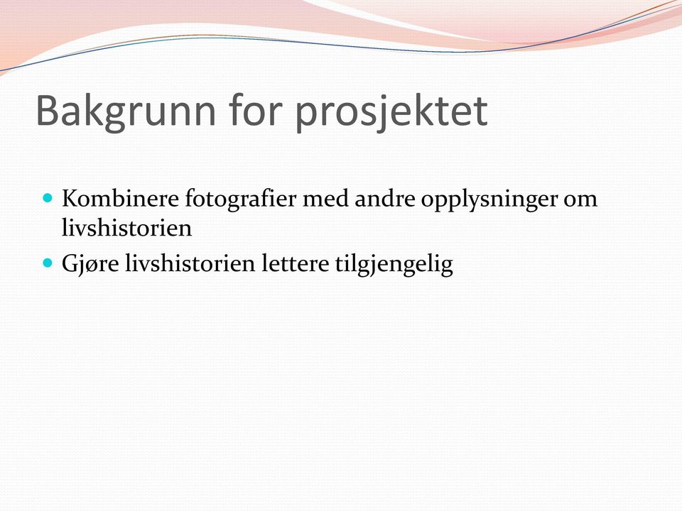 opplysninger om livshistorien