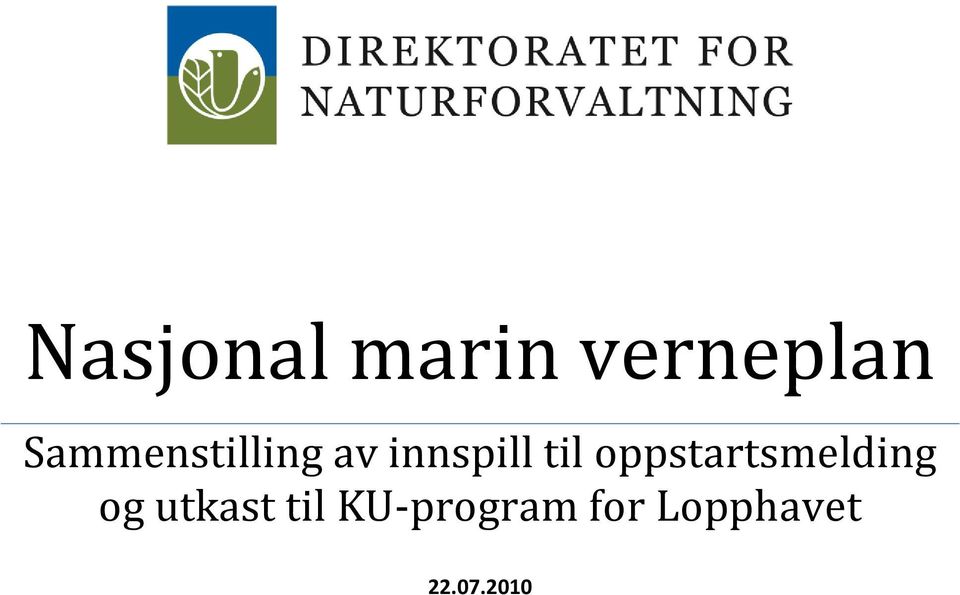 oppstartsmelding og utkast til