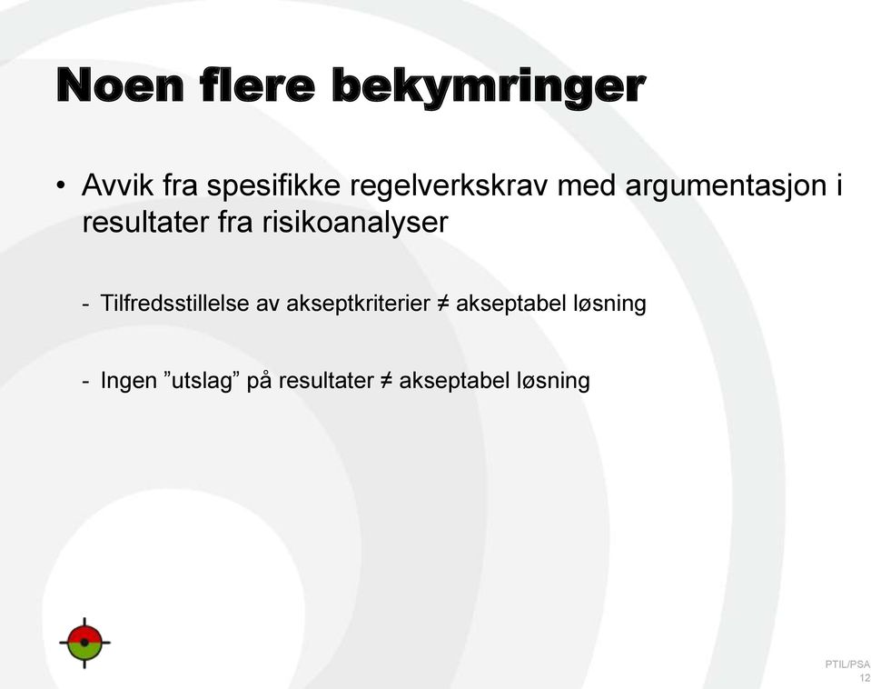 risikoanalyser - Tilfredsstillelse av akseptkriterier