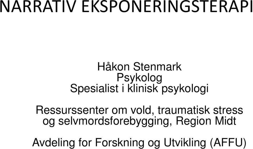 Ressurssenter om vold, traumatisk stress og