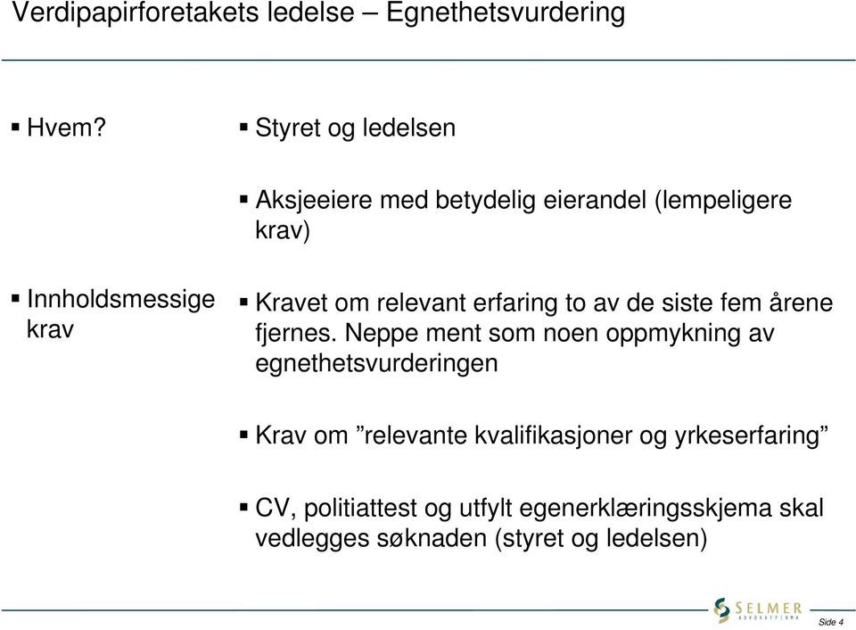 relevant erfaring to av de siste fem årene fjernes.