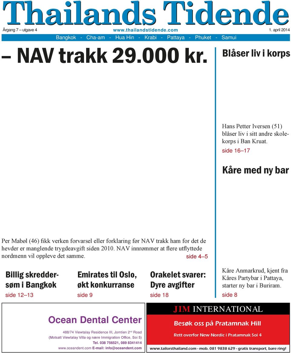 side 16 17 Kåre med ny bar Per Mabøl (46) fikk verken forvarsel eller forklaring før NAV trakk ham for det de hevder er manglende trygdeavgift siden 2010.