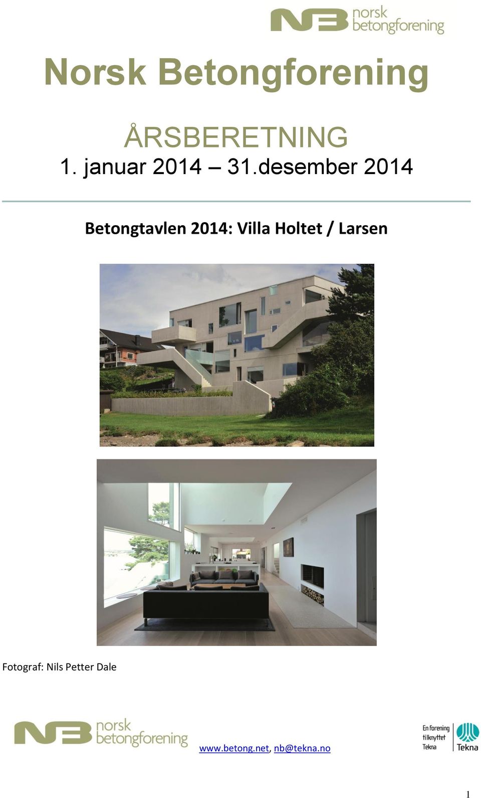 desember 2014 Betongtavlen 2014: Villa