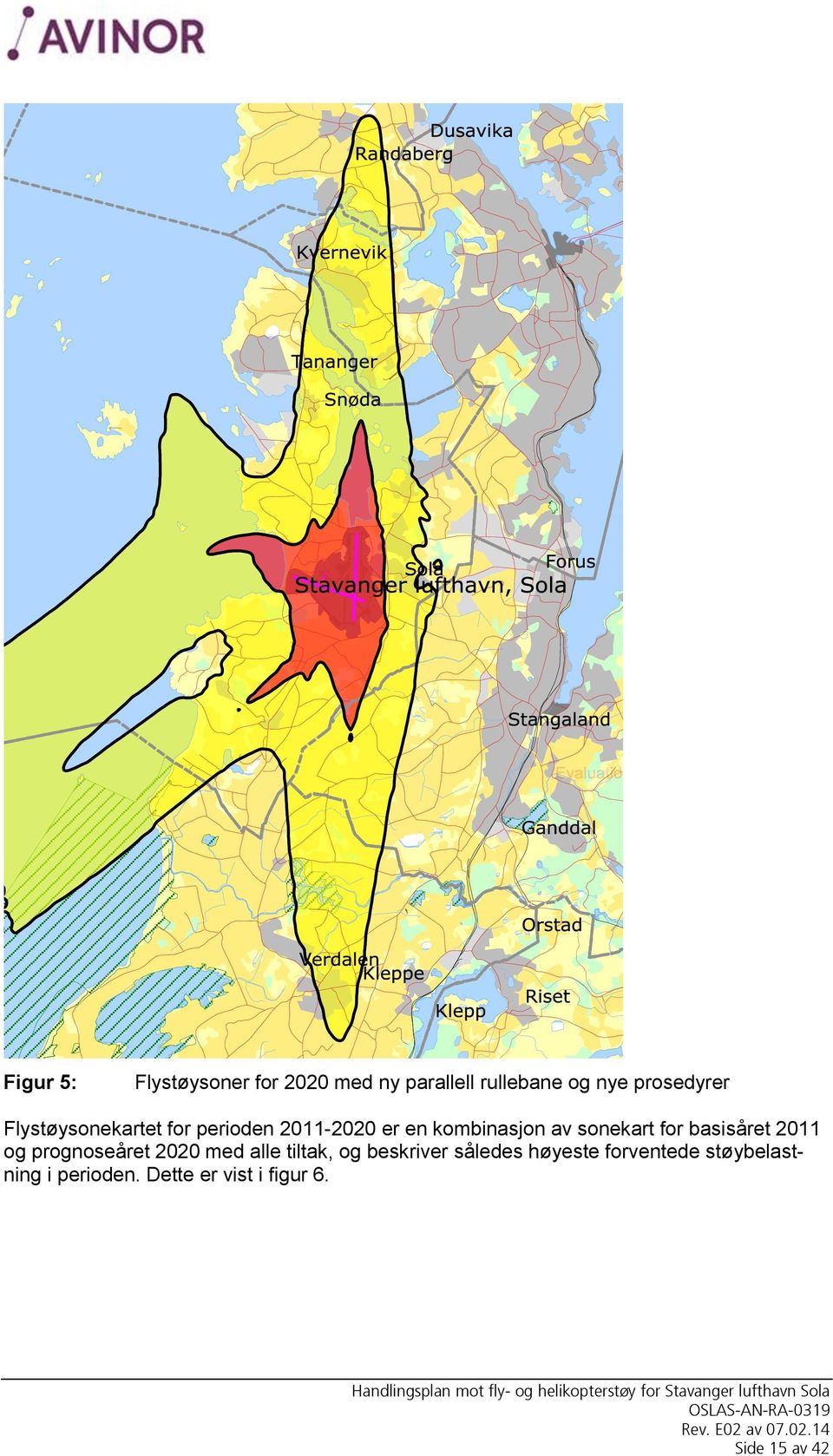 basisåret 2011 og prognoseåret 2020 med alle tiltak, og beskriver således