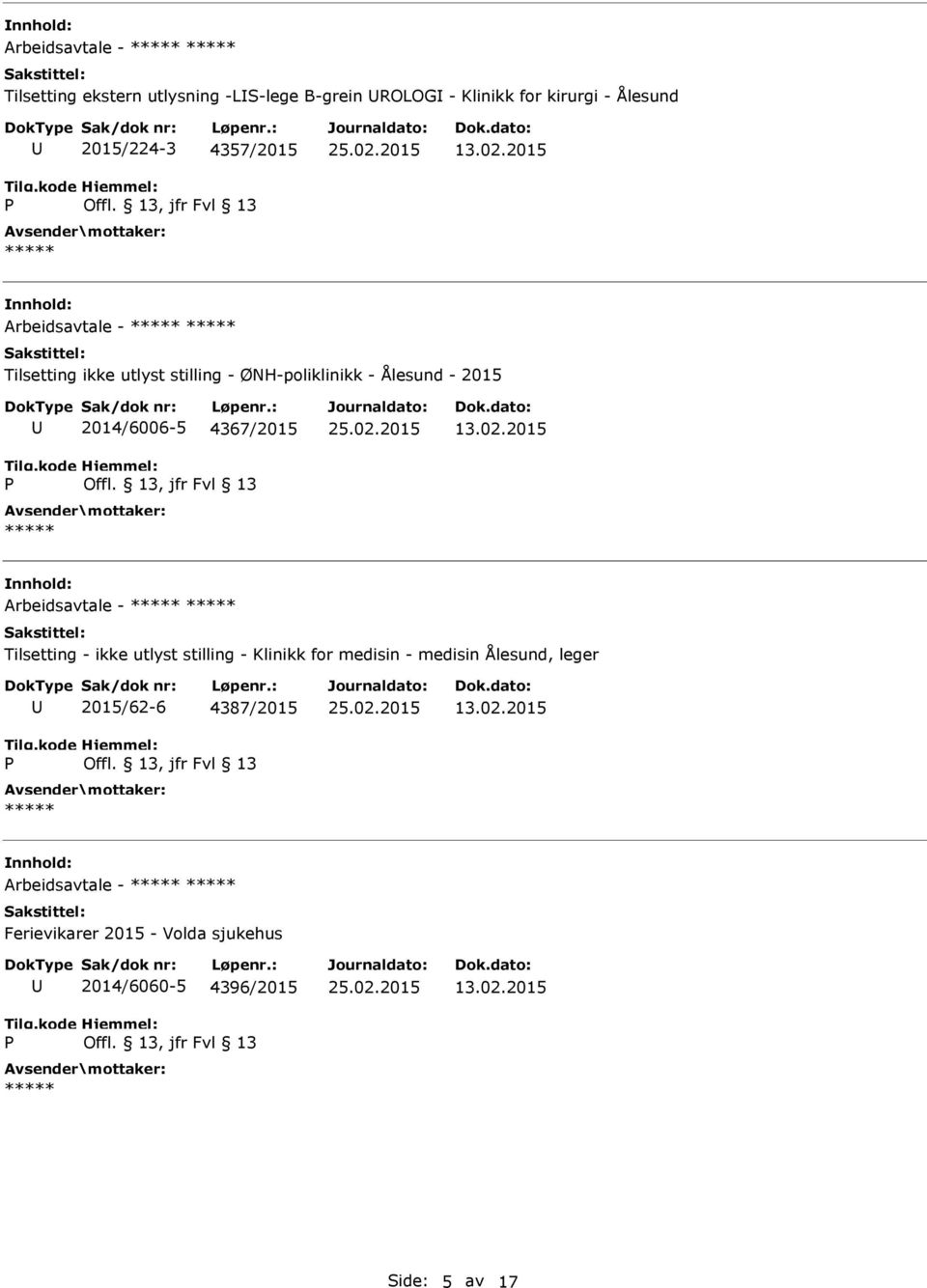 2014/6006-5 4367/2015 Arbeidsavtale - Tilsetting - ikke utlyst stilling - Klinikk for medisin - medisin