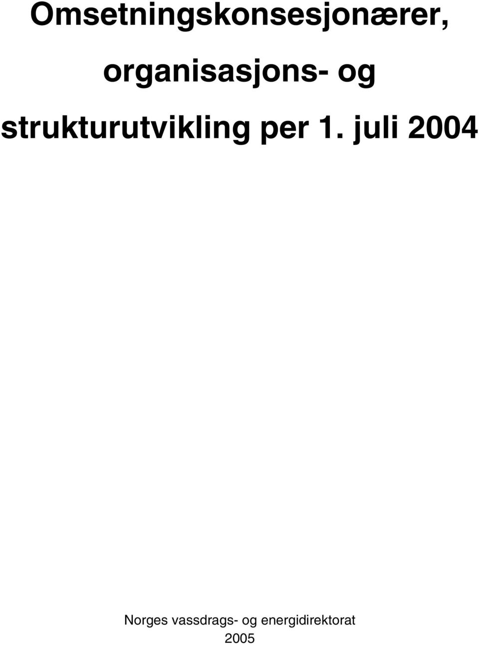 strukturutvikling per 1.