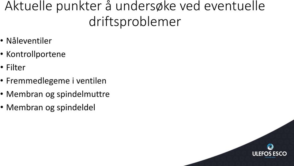 Kontrollportene Filter Fremmedlegeme i