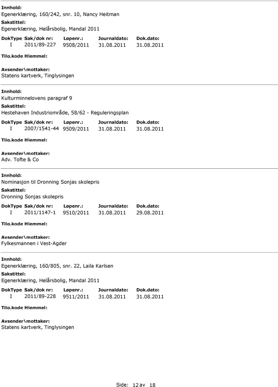 58/62 - Reguleringsplan 2007/1541-44 9509/2011 Adv.