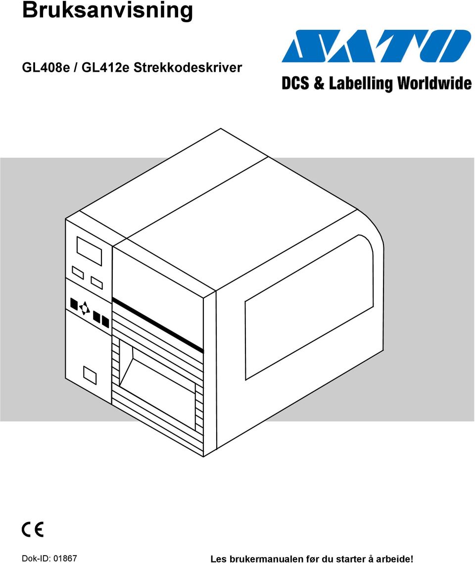 Strekkodeskriver Dok-ID: 01867 Les