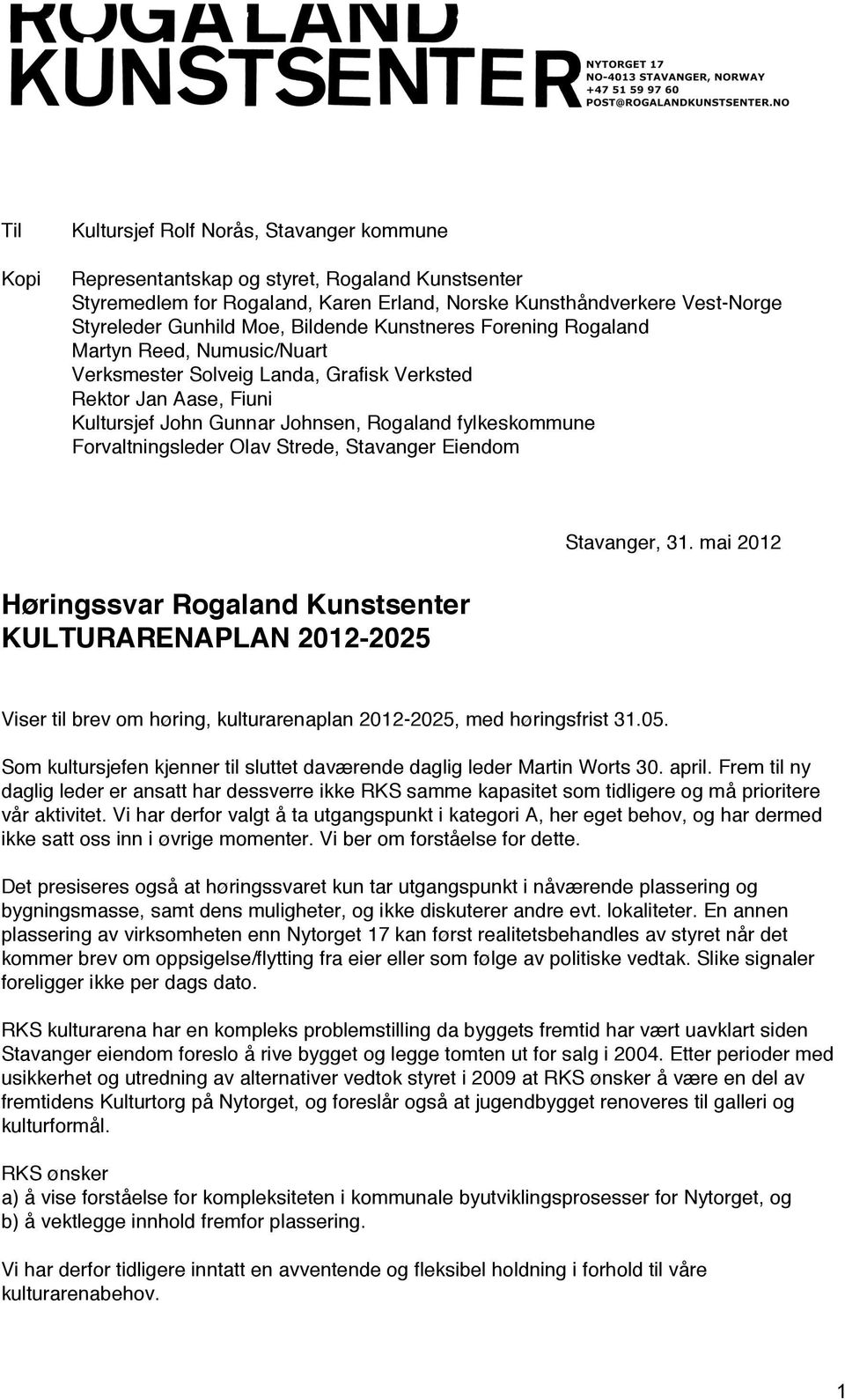 Forvaltningsleder Olav Strede, Stavanger Eiendom Stavanger, 31.