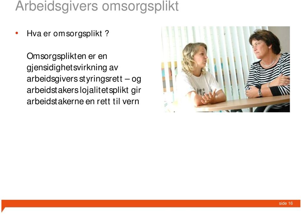 arbeidsgivers styringsrett og arbeidstakers