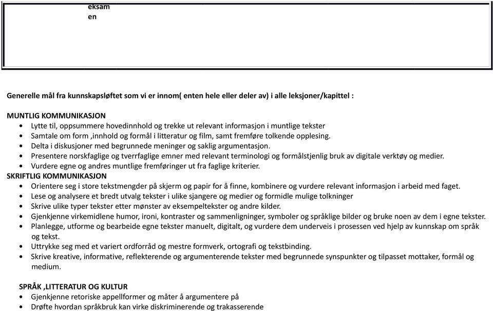 SKRIFTLIG KOMMUNIKASJON O o kmd på kjm o pp fo å f, komb o vud lv fomjo bd md f. L o ly bd uvl k ulk j o md o fomdl mul olk Skv ulk yp k mø v kmplk o d kld.