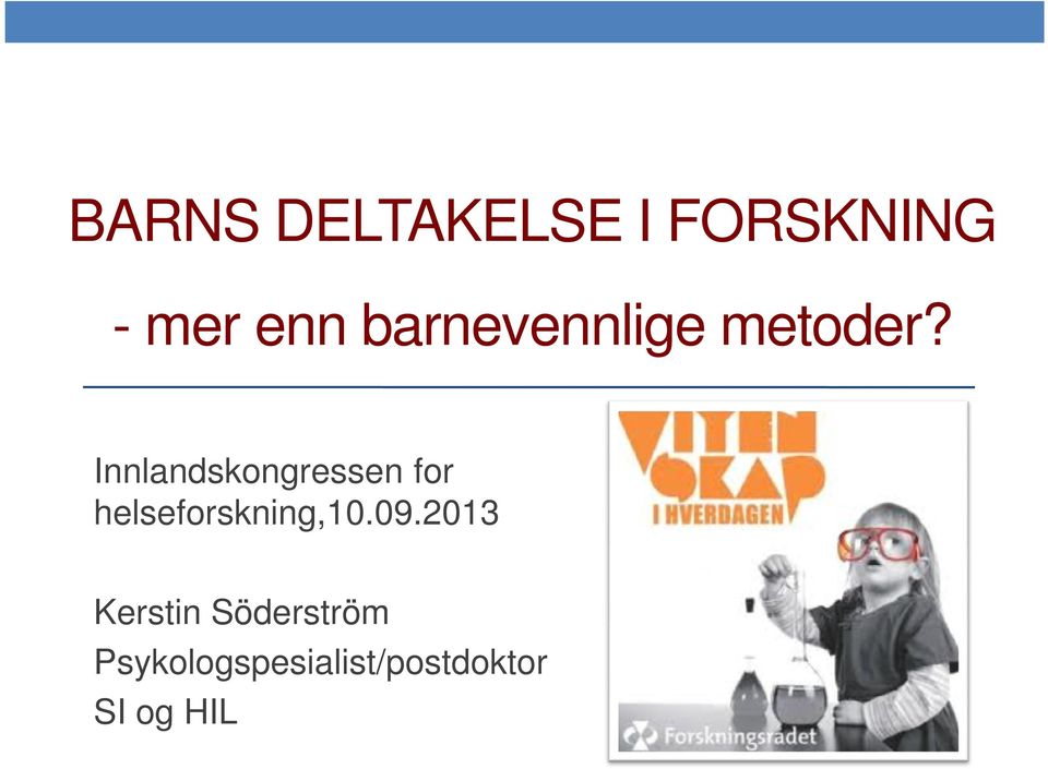 Innlandskongressen for helseforskning,10.