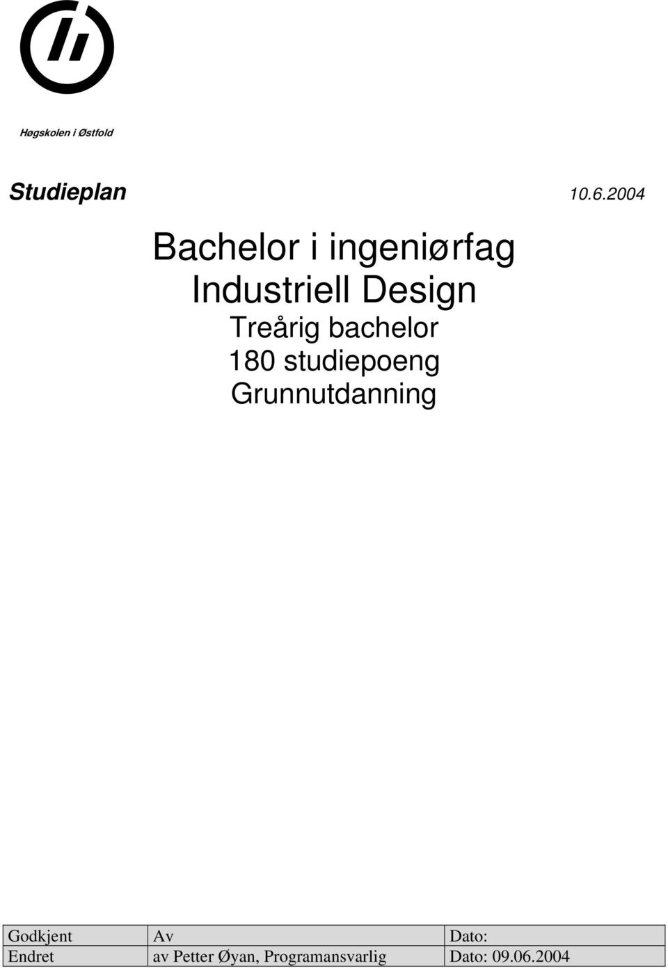 Treårig bachelor 180 studiepoeng Grunnutdanning