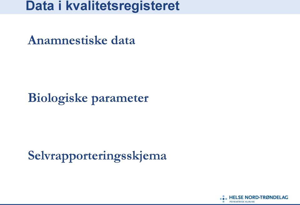 Anamnestiske data