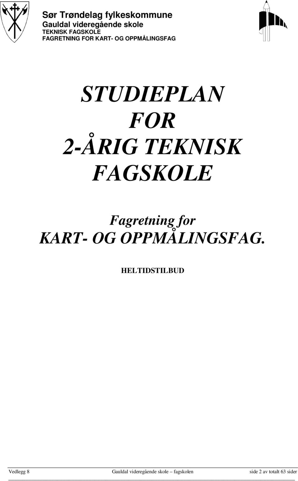 OPPMÅLINGSFAG.