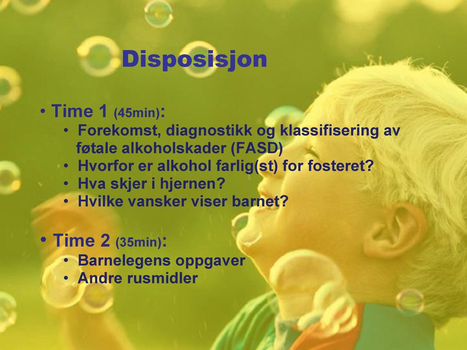 alkohol farlig(st) for fosteret? Hva skjer i hjernen?